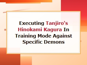 Optimizing Hinokami Kagura Training Against Demons
